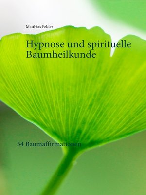 cover image of Hypnose und spirituelle Baumheilkunde